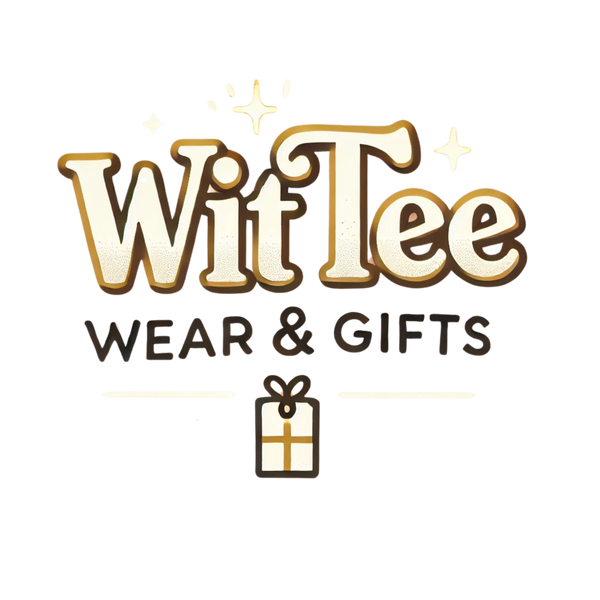 Wit Tee Wear & Gifts